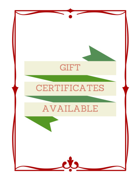 Gift Certificates Available